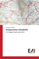 Francesca Tondato - Emigrazione e Disabilità