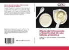 Luis Ramiro Chacón Gurrola - Efecto del Ultrasonido y Bioactividad de una bebida probiótica