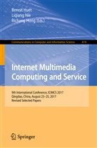 Richang Hong, Benoit Huet, Liqian Nie, Liqiang Nie - Internet Multimedia Computing and Service