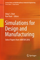 Uday Dixit, Uday S. Dixit, Kant, Kant, Ravi Kant, Uda S Dixit... - Simulations for Design and Manufacturing