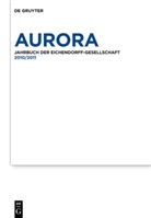 Jürgen Daiber, Eckhard Grunewald, Gunnar Och, Ursula Regener - Aurora - Band 70-71: 2010 - 2011