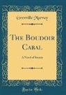 Grenville Murray - The Boudoir Cabal