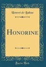 Honoré de Balzac, Honore de Balzac - Honorine (Classic Reprint)