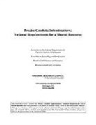 Board on Earth Sciences &amp; Resources, Board On Earth Sciences And Resources, Committee on Seismology and Geodynamics, Committee on the National Requirements for Precision Geodetic Infrastructure, Division On Earth And Life Studies, National Research Council - Precise Geodetic Infrastructure
