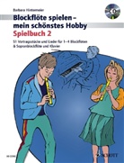 Barbara Hintermeier - Blockflöte spielen - mein schönstes Hobby. Bd.2