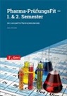 Julia Herzner - Pharma-PrüfungsFit - 1. & 2. Semester