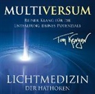 Tom Kenyon - LICHTMEDIZIN DER HATHOREN - MULTIVERSUM: Heilmusik für die Entfaltung deines Potenzials, Audio-CD (Audiolibro)