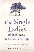 Joanna Nell - The Single Ladies of Jacaranda Retirement Village - an uplifting tale of love and friendship