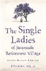 Joanna Nell - The Single Ladies of Jacaranda Retirement Village