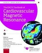 Victor Ferrari, Victor (Cardiovascular Division Ferrari, Cristina Basso, Cristina (Department of Cardiac Basso, Basso Cristina, Chiara Bucciarelli-Ducci... - Eacvi Textbook of Cardiovascular Magnetic Resonance
