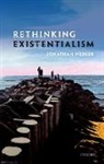 Jonathan Webber, Jonathan (Professor of Philosophy Webber - Rethinking Existentialism
