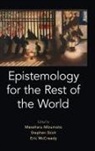 Mizumoto, Stephen Stich, Stephen (Board of Governors Distinguished P Stich, Elin McCready, Eric McCready, Eric (Professor of English McCready... - Epistemology for the Rest of the World