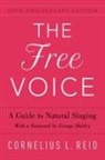 Cornelius L. Reid, Cornelius L. (Vocal Pedagogue) Reid, Cornelius L./ Shirley Reid - The Free Voice