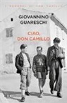 Giovanni Guareschi - Ciao, don Camillo