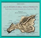 Mimmo Oliviero - Alla ricerca dell'isola perduta. Territorio, percorsi e visioni della Capri dl '700