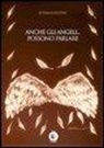 Rossana Restivo - Anche gli angeli... possono parlare