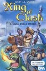 Ricky A. L. Knight, U. Sammartino, Umberto Sammartino - Il mago delle ombre. King of Clash