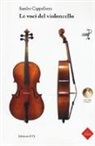 Sandro Cappelletto - Le voci del violoncello