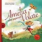 Mara Dal Corso, D. Volpari - Amelia che sapeva volare