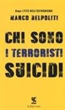 Marco Belpoliti - Chi sono i terroristi suicidi?