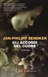 Jan-Philipp Sendker - Gli accordi del cuore
