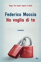 Federico Moccia - Ho voglia di te