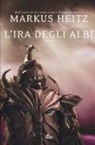 Markus Heitz - L' ira degli albi