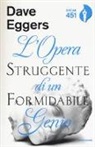 Dave Eggers - L'opera struggente di un formidabile genio