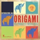 Elena Gallo, E. Ukolova - Introduzione agli origami. 20 progetti infallibili