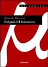 Romolo Runcini, C. Bordoni - Enigmi del fantastico
