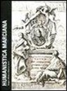 S. Pelusi, A. Scarsella - Humanistica marciana. Saggi offerti a Marino Zorzi