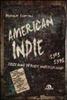 Michael Azerrad, C. Bordone - America indie 1981-1991. Dieci anni di rock underground