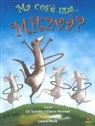Diane Heiman, Liz Suneby, L. Molk - Ma cos'è una... mitzvà?
