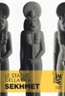 Simon Connor, Nicola Dell'Aquila, Pino Dell'Aquila, Museo Egizio Di Torino - Le statue della dea Sekhmet