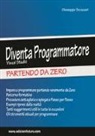 Giuseppe Scozzari - Diventa programmatore Visual Studio. Partendo da zero