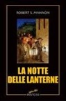 Robert S. Mannon - La notte delle lanterne