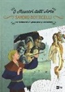 Stefano Zuffi, M. Aurelio - Sandro Botticelli. La storia illustrata dei grandi protagonisti dell'arte