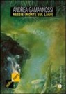 Andrea Gamannossi - Nessie (Morte sul lago)