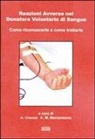 A. Crocco, A. M. Marcantonio - Reazioni avverse nel donatore volontario di sangue come riconoscerle e come trattarle
