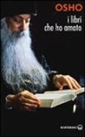 Osho - I libri che ho amato