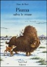Hans de Beer - Piuma salva le renne