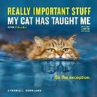 Cynthia L. Copeland - Really Important Stuff My Cat Has Thaught Me 2019