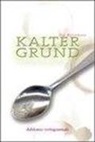 Eva Reichmann - Kalter Grund