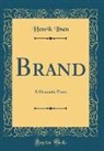 Henrik Ibsen - Brand