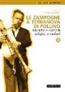 N. Scaldaferri - Le zampogne a Terranova del Pollino. Musiche e contesti religiosi e profani. Con CD Audio