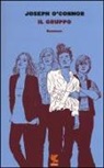 Joseph O'Connor - Il gruppo