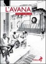 Lorenzo Pini - L'Avana. Ritratto di una città