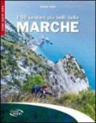 Stefano Ardito - I 50 sentieri più belli delle Marche