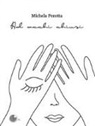 Michela Perotta, M. Perotta - Ad occhi chiusi