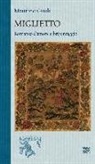 Maurizio Guidi - Miglietto. Romanzo d'amore e brigantaggio